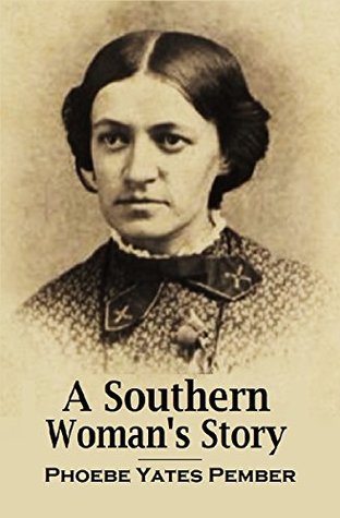 You are currently viewing Pioneering Women of Civil War America ~ Phoebe Yates Levy Pember